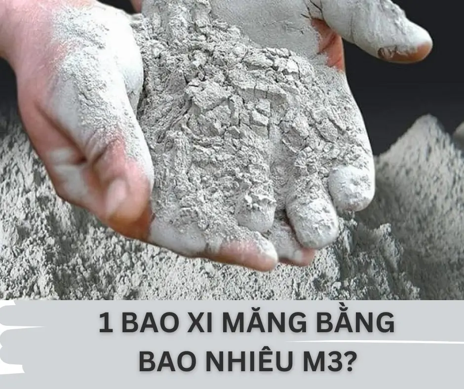 1 bao xi mang bang bao nhieu m3 6628efbddefe6