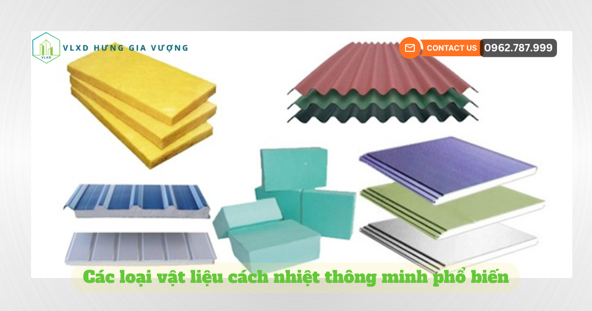 Các Loại Vật Liệu Cách Nhiệt Thông Minh Phổ Biến