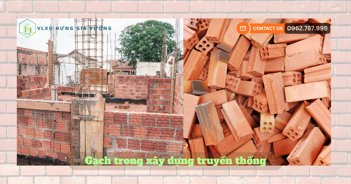 Gạch Trong Xây Dựng Truyền Thống