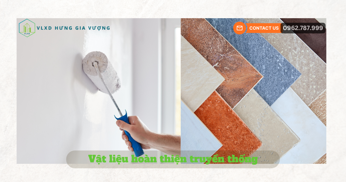 Vật Liệu Hoàn Thiện Truyền Thống