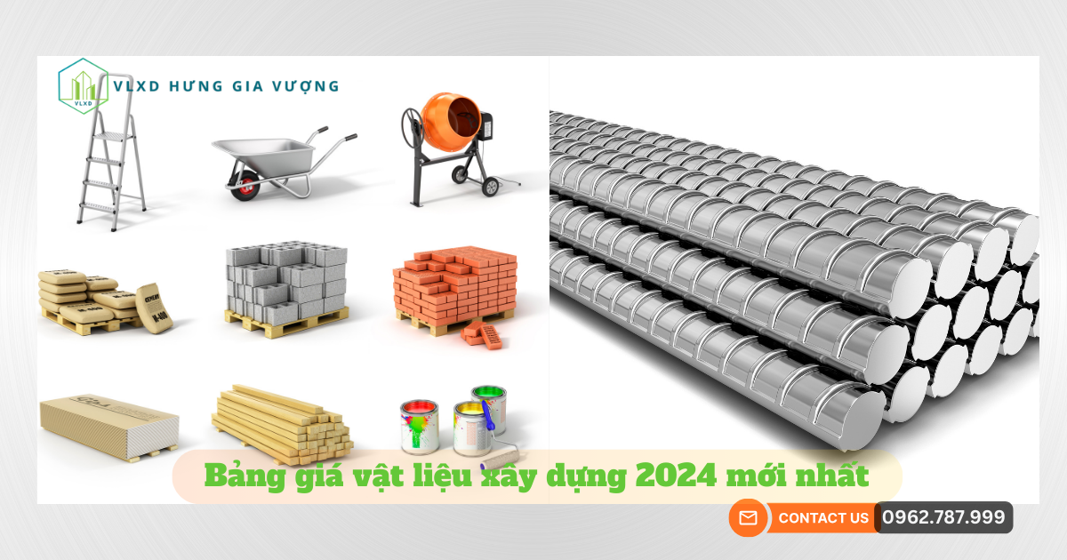 Bảng Giá Vật Liệu Xây Dựng 2024 Mới Nhất